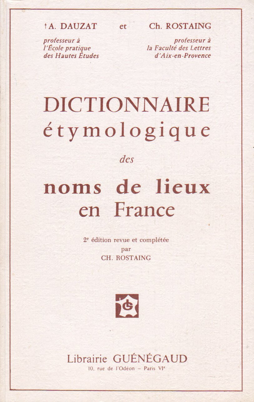 Dictionnaire étymologique des noms de lieux en France 