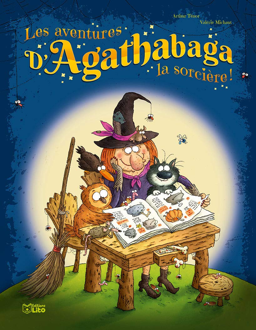 Les aventures d'Agathabaga la sorcière ! - tome 3 - Dès 6 ans 9782244418858
