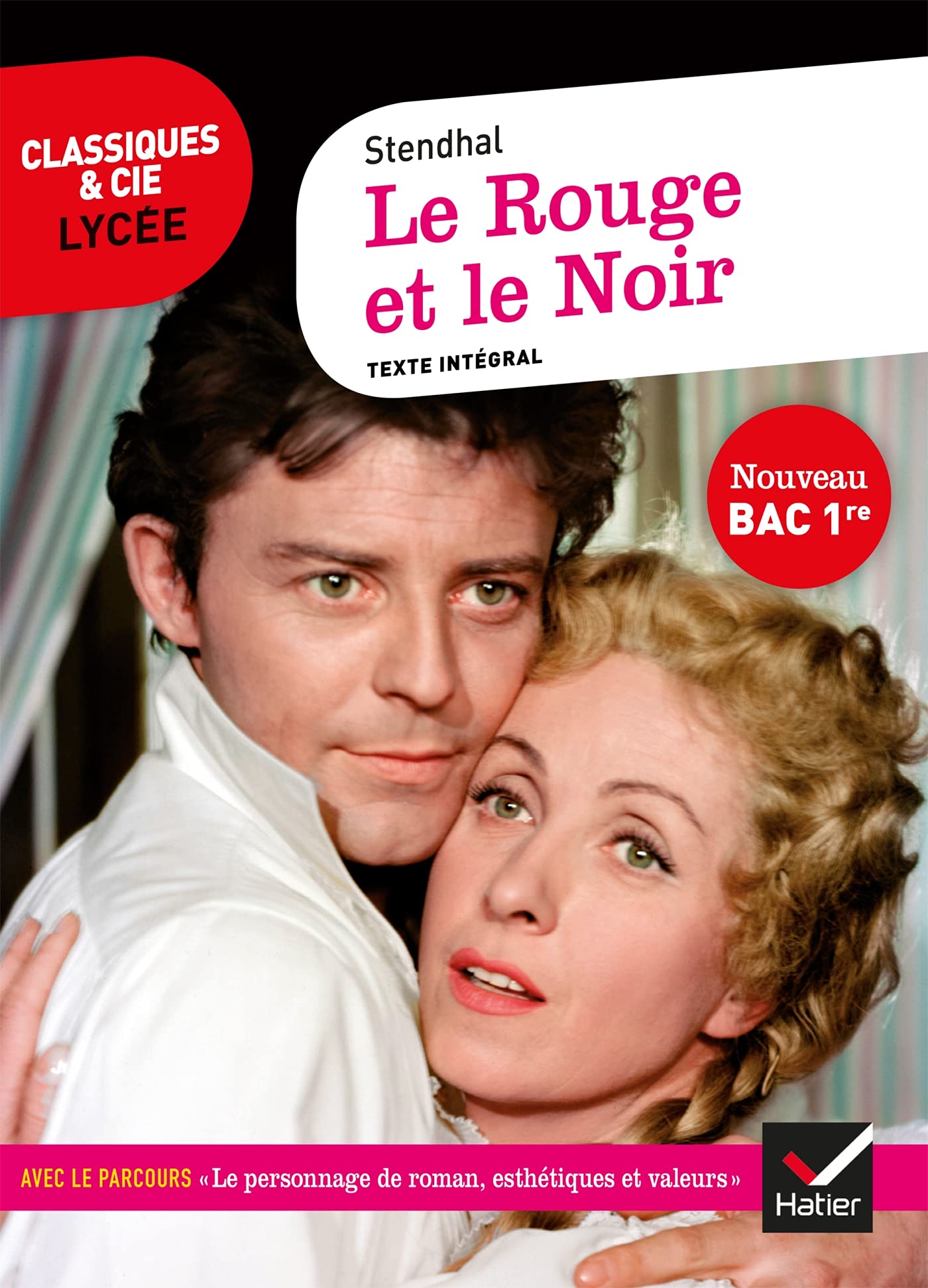 Le Rouge et le Noir: suivi du parcours « Le personnage de roman, esthétiques et valeurs » 9782401059351