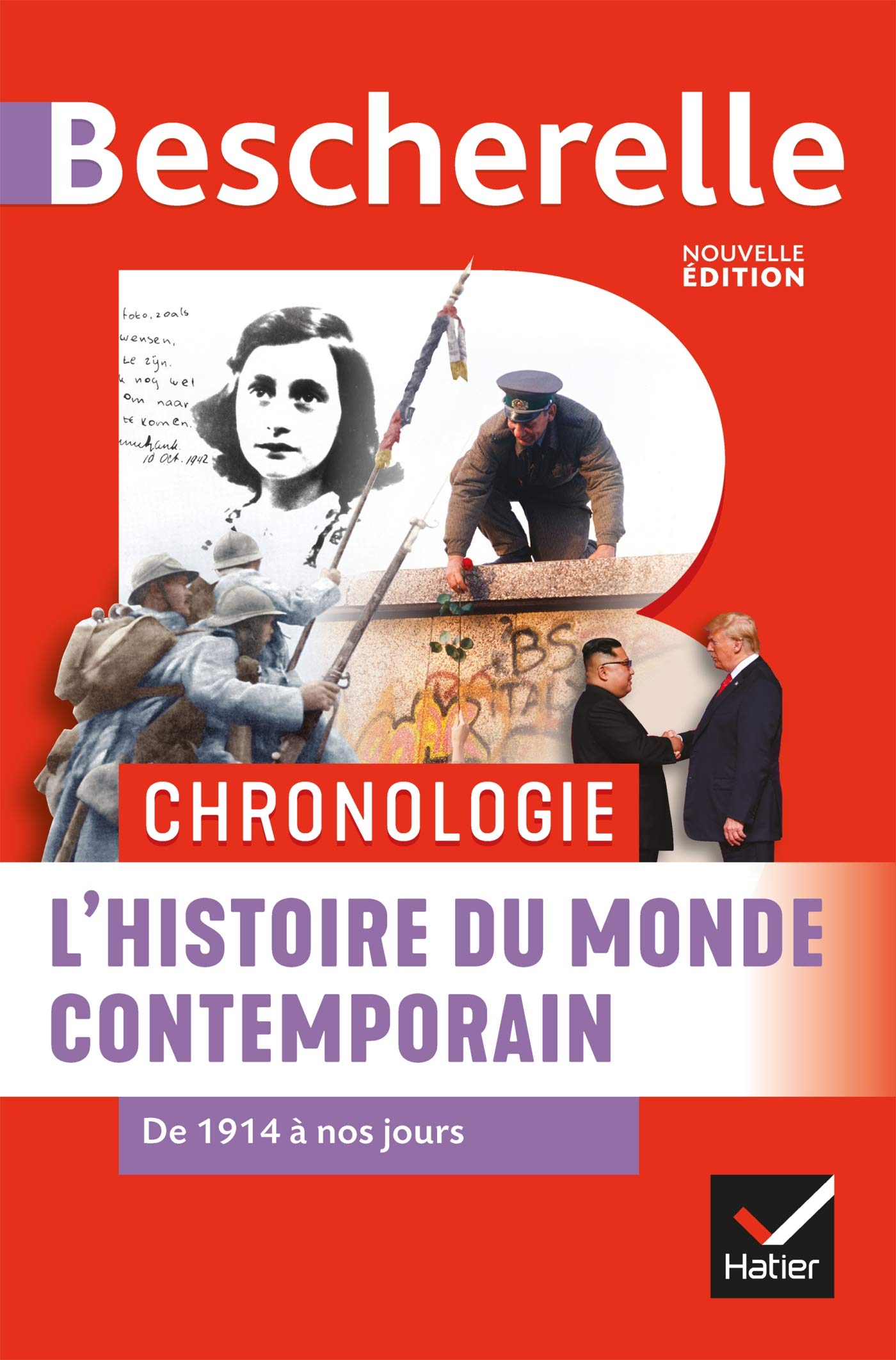 Bescherelle - Chronologie de l'histoire du monde contemporain (XX et XXIe siècles): de 1914 à nos jours 9782401054646