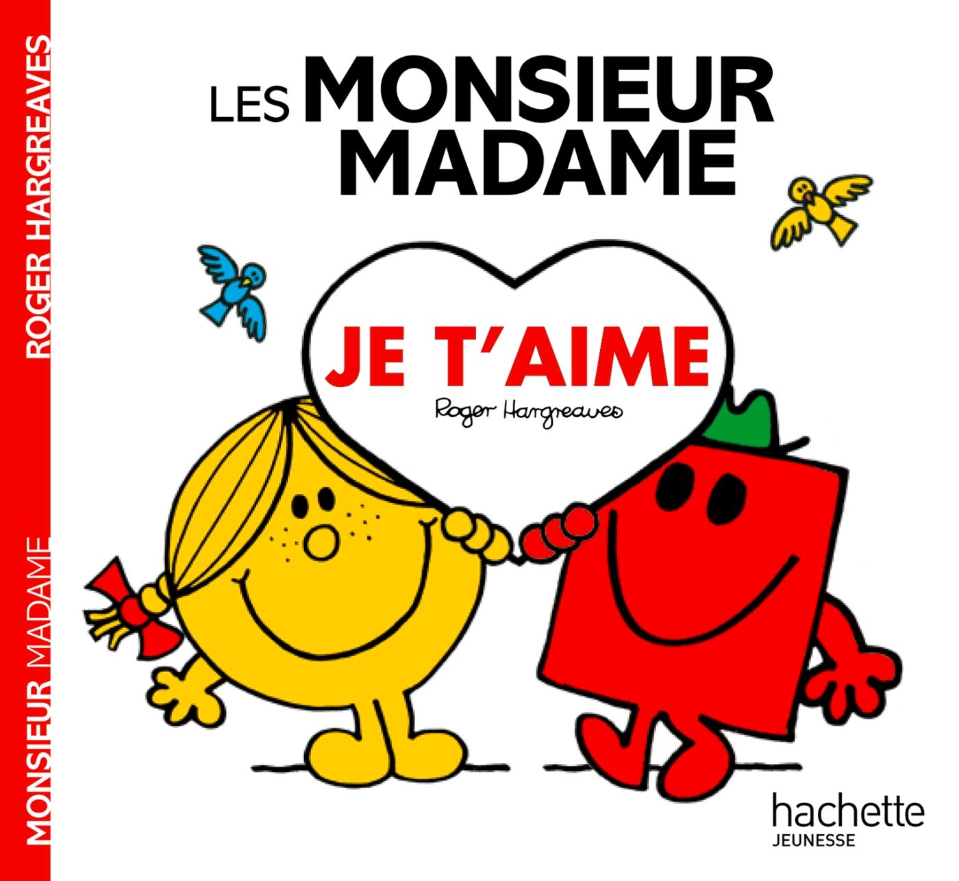 Les Monsieur Madame - Je t'aime 9782012276345