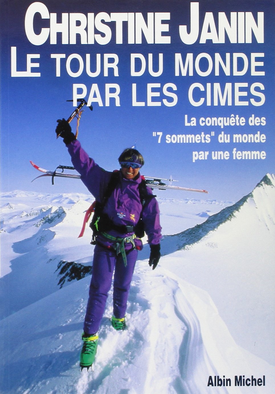 Le Tour du monde par les cimes 9782226064073