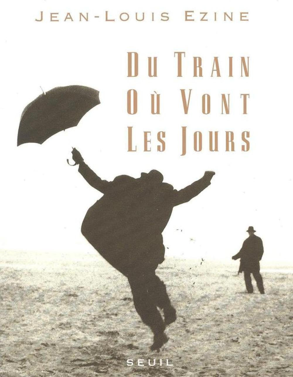 Du train où vont les jours 9782020183543