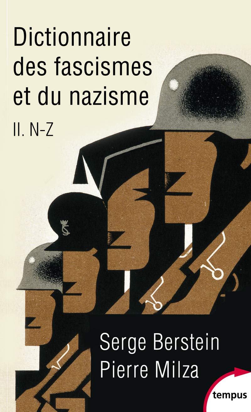 Dictionnaire des fascismes et du nazisme: N-Z (2) 9782262044183