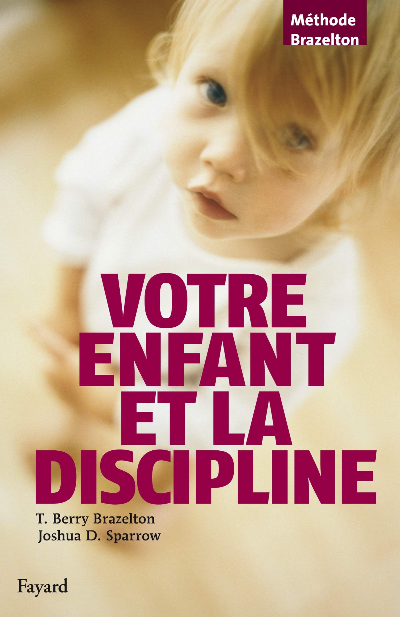 Votre enfant et la discipline 9782213617886