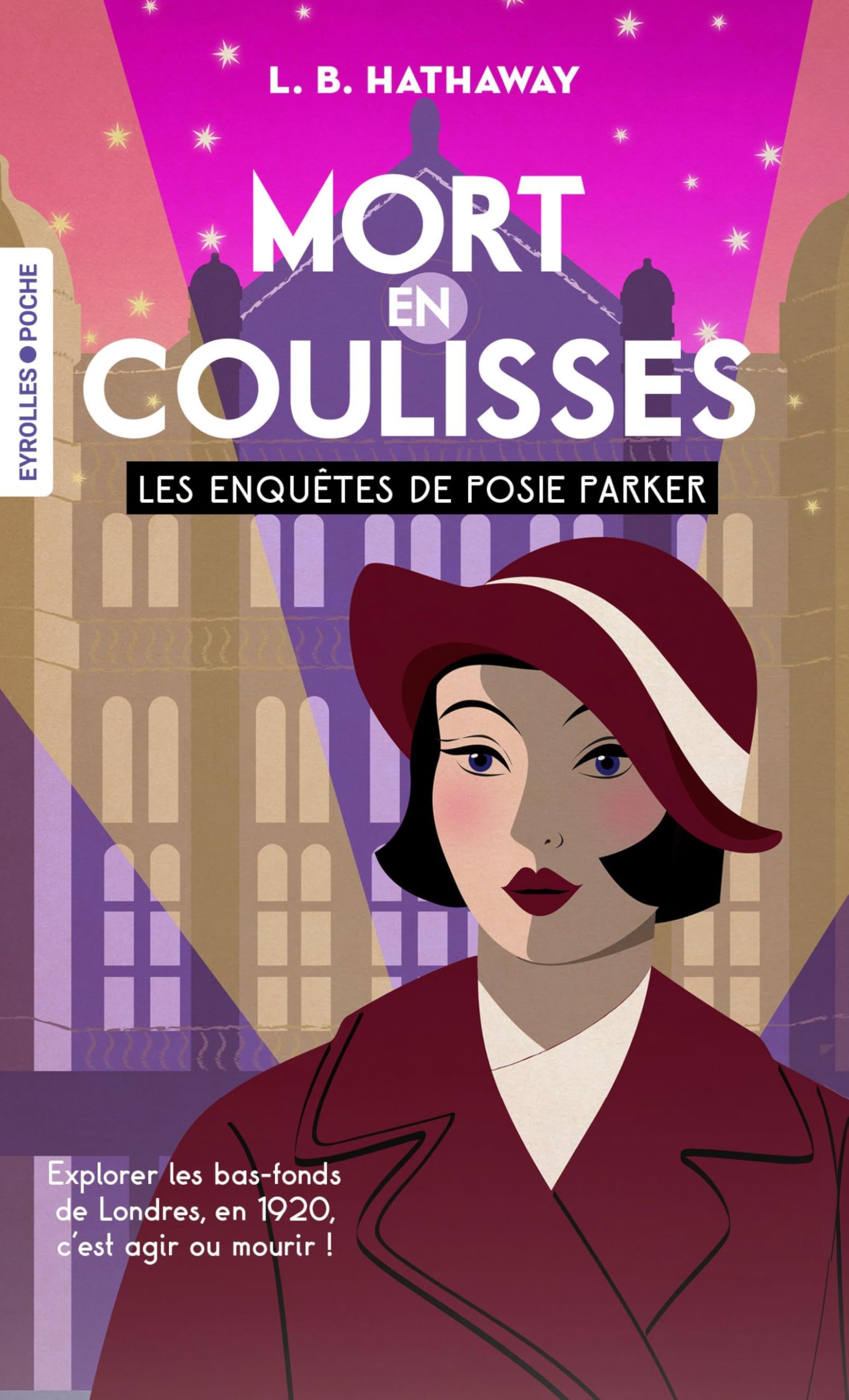 Mort en coulisses: Les enquêtes de Posie Parker (tome 1) 9782416017810