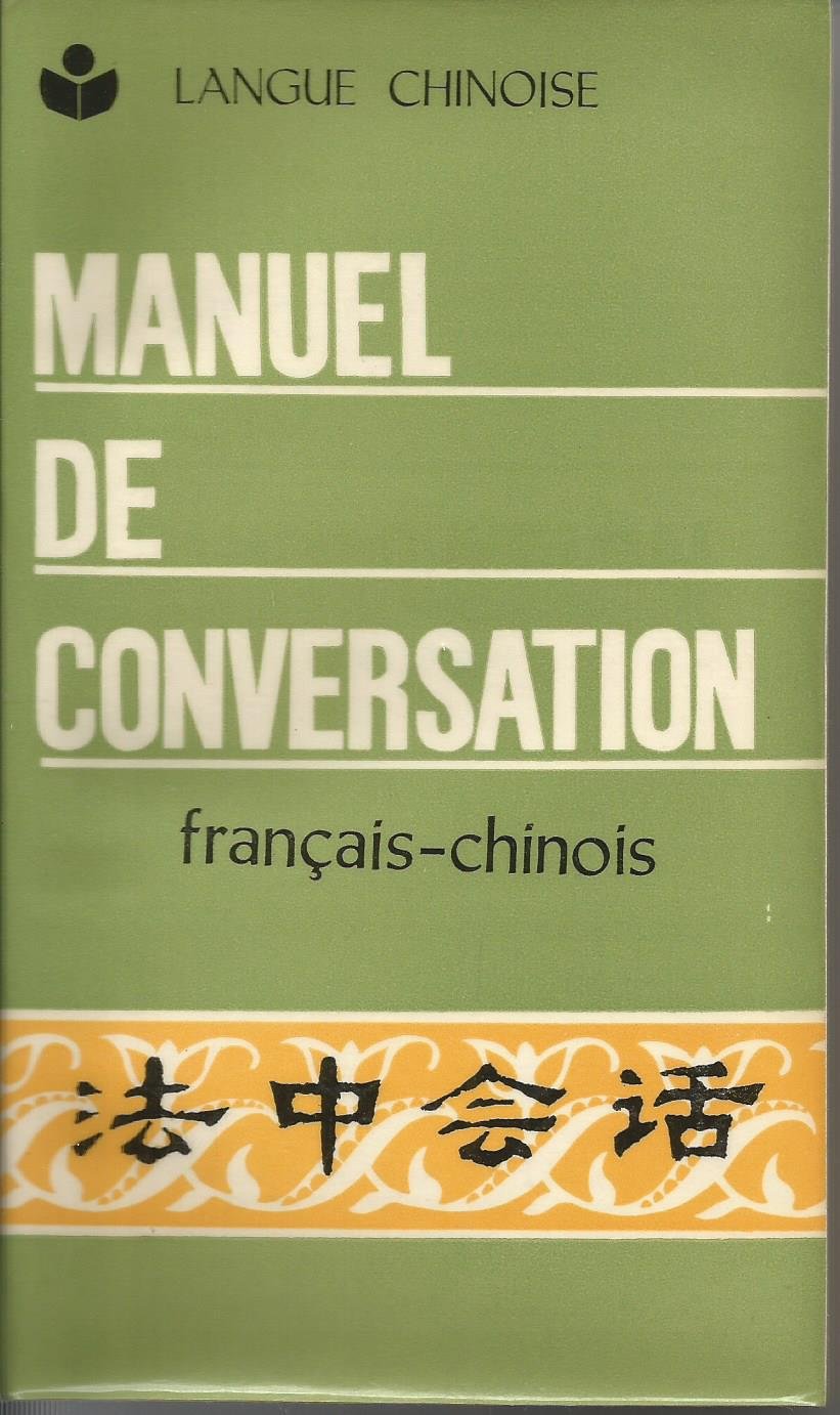 Manuel de conversation français-chinois 
