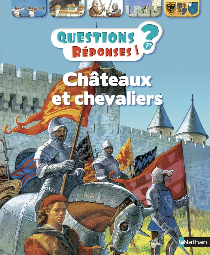 Châteaux et chevaliers - Questions/Réponses - doc dès 7 ans (26) 9782092553077