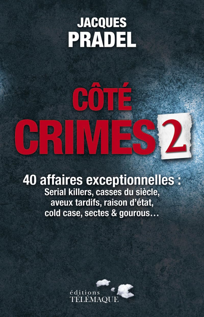 Côté crimes - tome 2 9782753301061