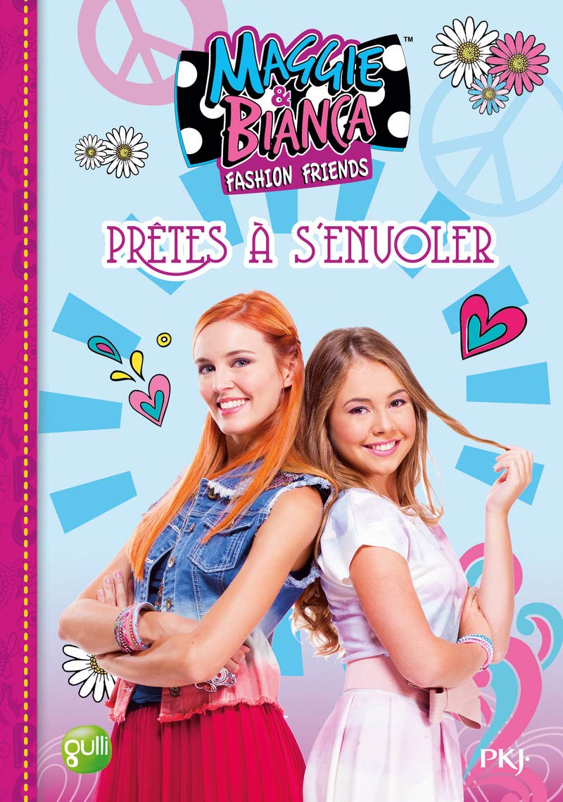 1. Maggie & Bianca : Prêtes à s'envoler (1) 9782266277440