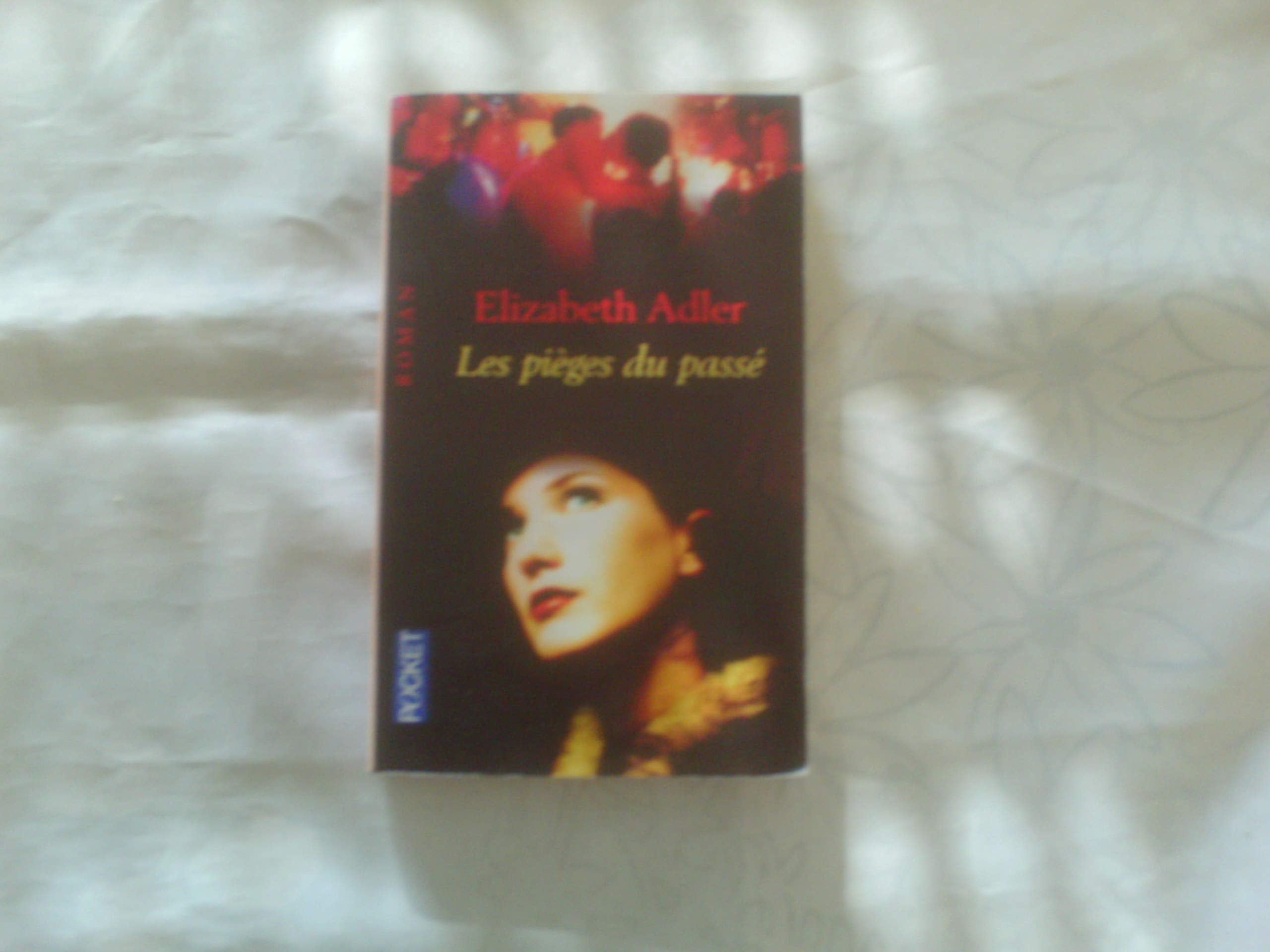 Les Pièges du passé 9782266120005