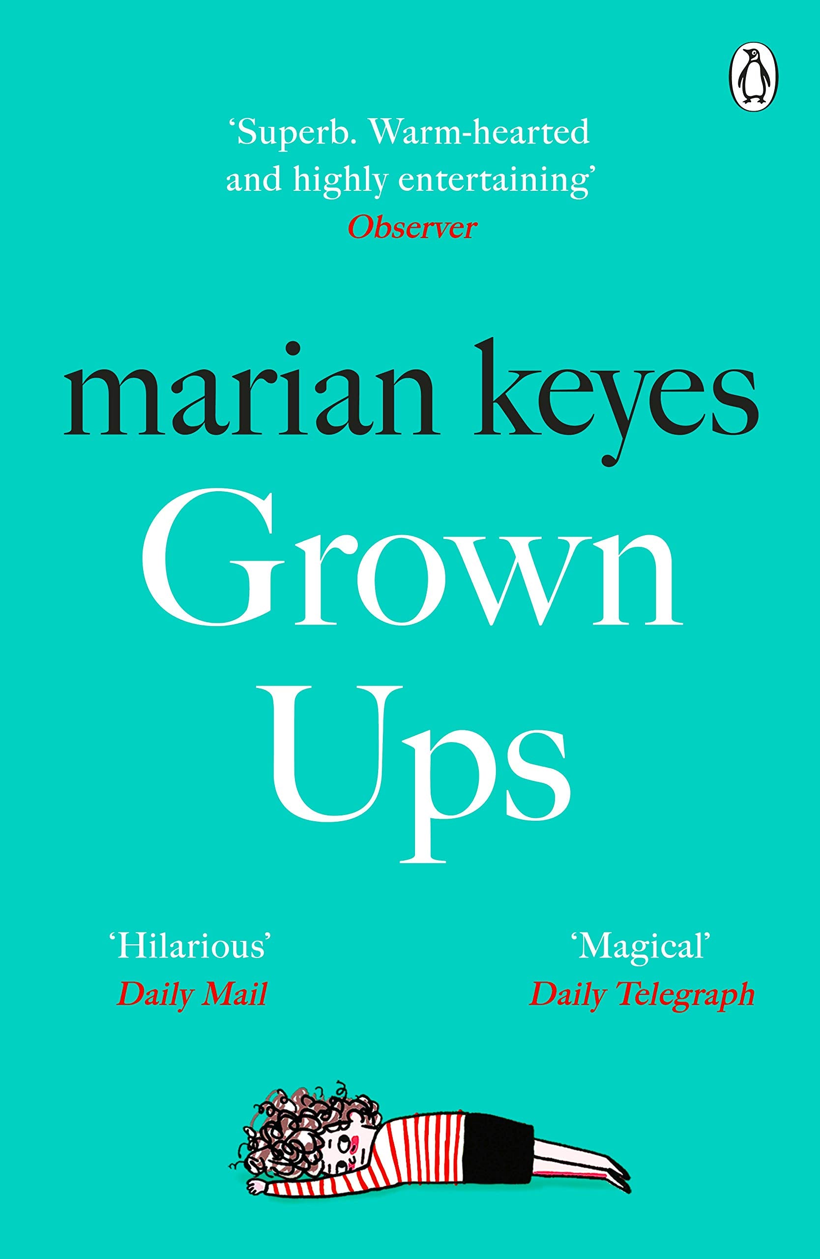 Grown Ups: An absorbing page-turner from Sunday Times bestselling author Marian Keyes 9781405918787