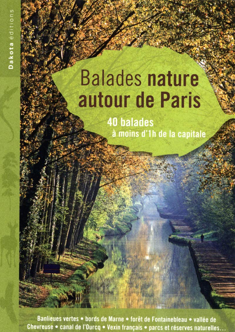 Balades natue autour de Paris 9782846403320