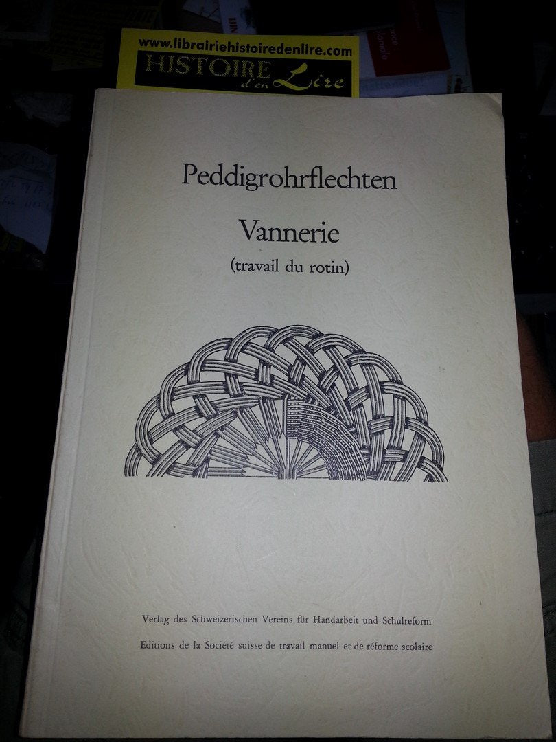 Peddigrohrflechten Vannerie Travail du Rotin Bilingue 5e édition 