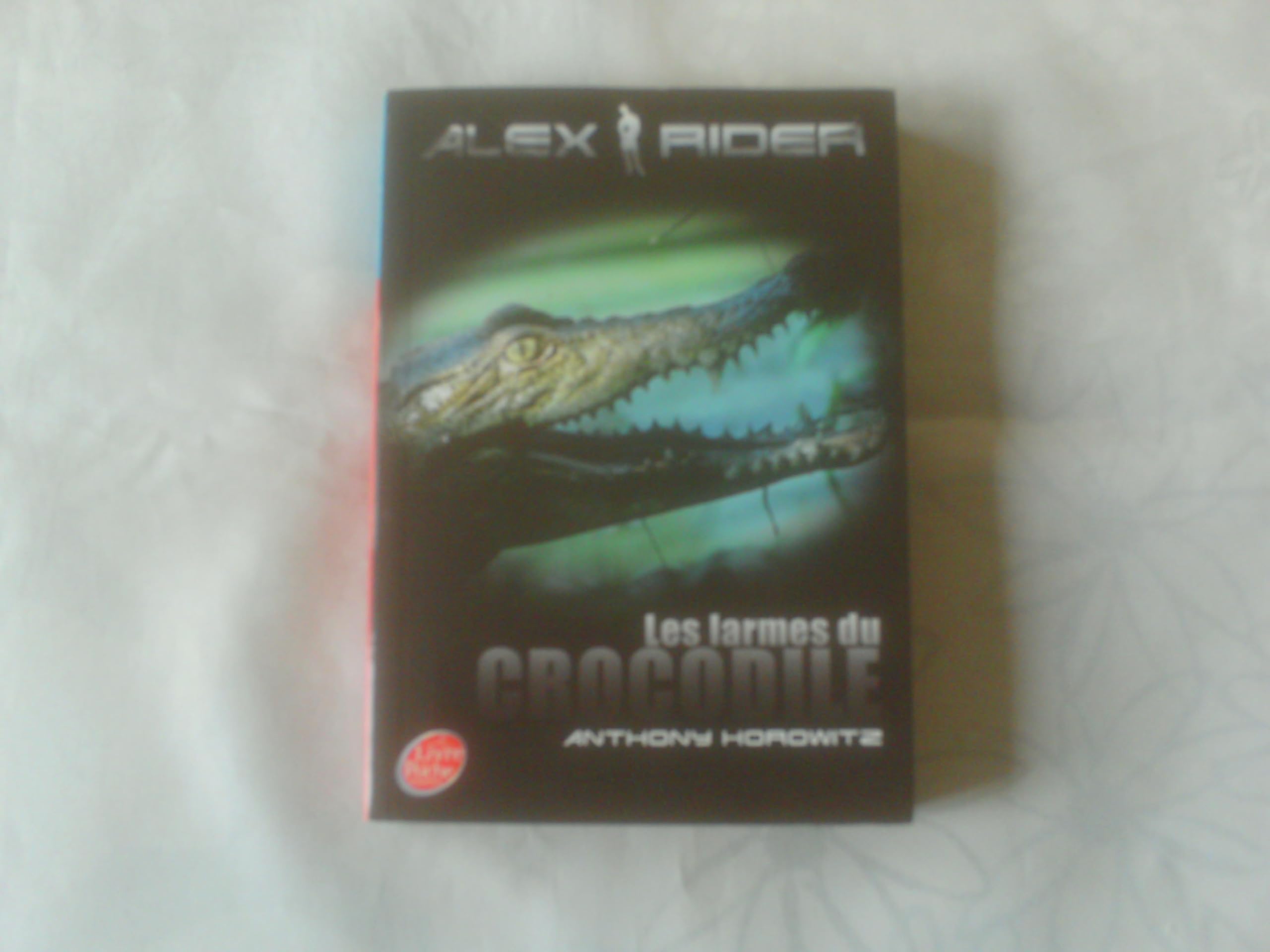 Alex Rider - Tome 8 - Les larmes du crocodile 9782013229739