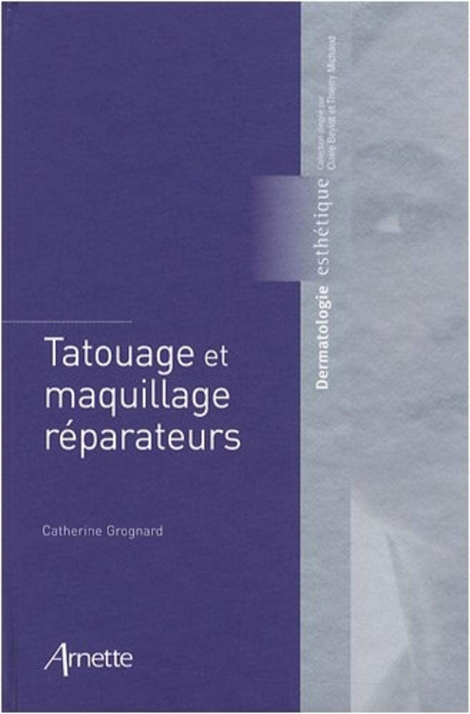 Tatouage et maquillage réparateurs 9782718411880