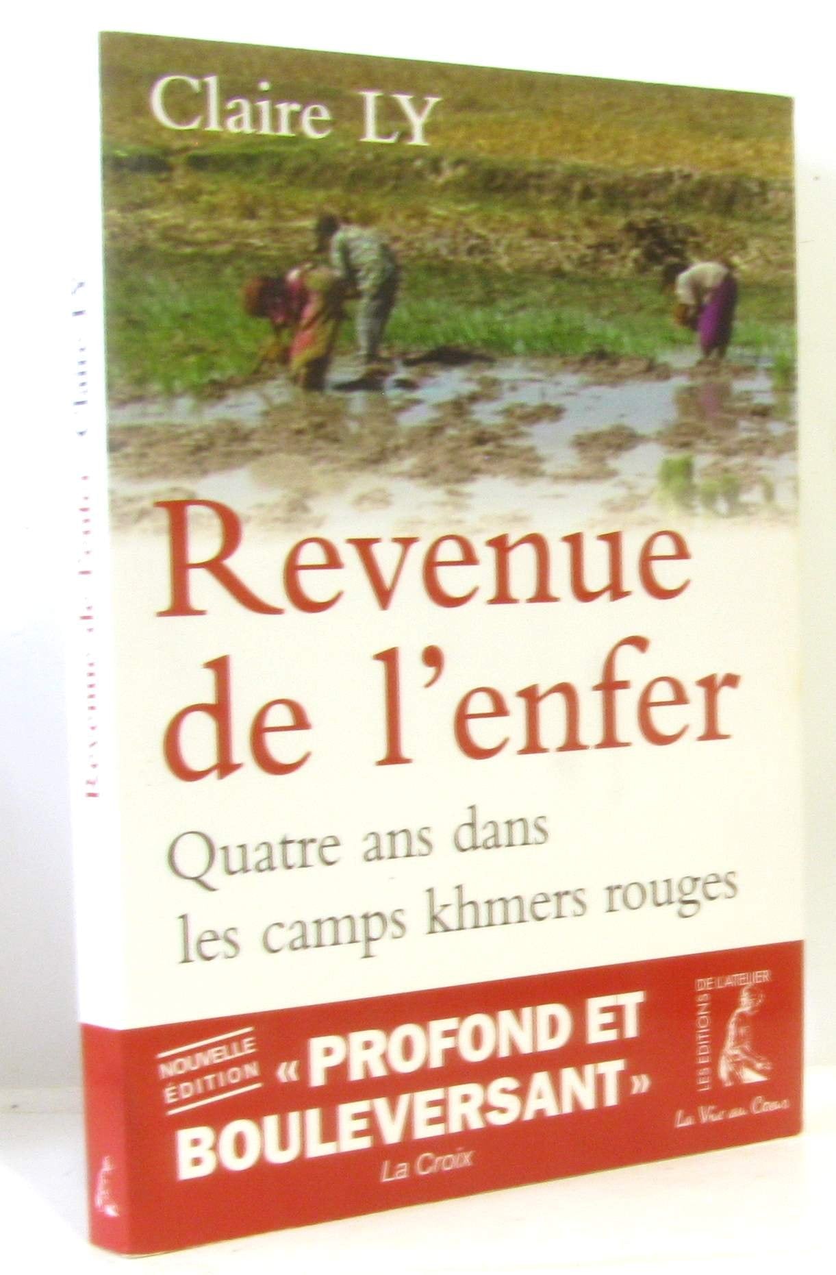Revenue de l'enfer: Quatre ans dans les camps des Khmers rouges 9782708238992