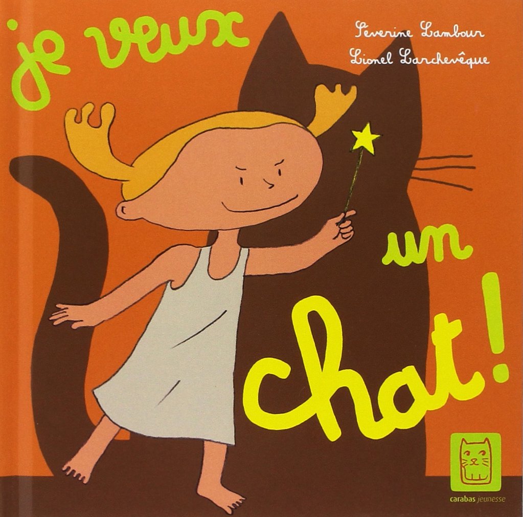 Je veux un chat 9782351002049