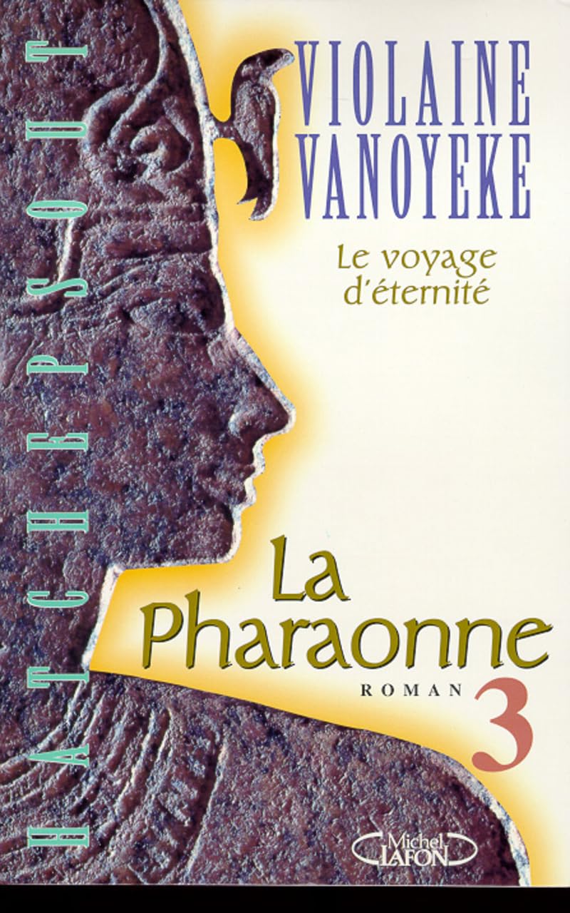 La pharaonne - tome 3 Voyage d'éternité 9782840983675