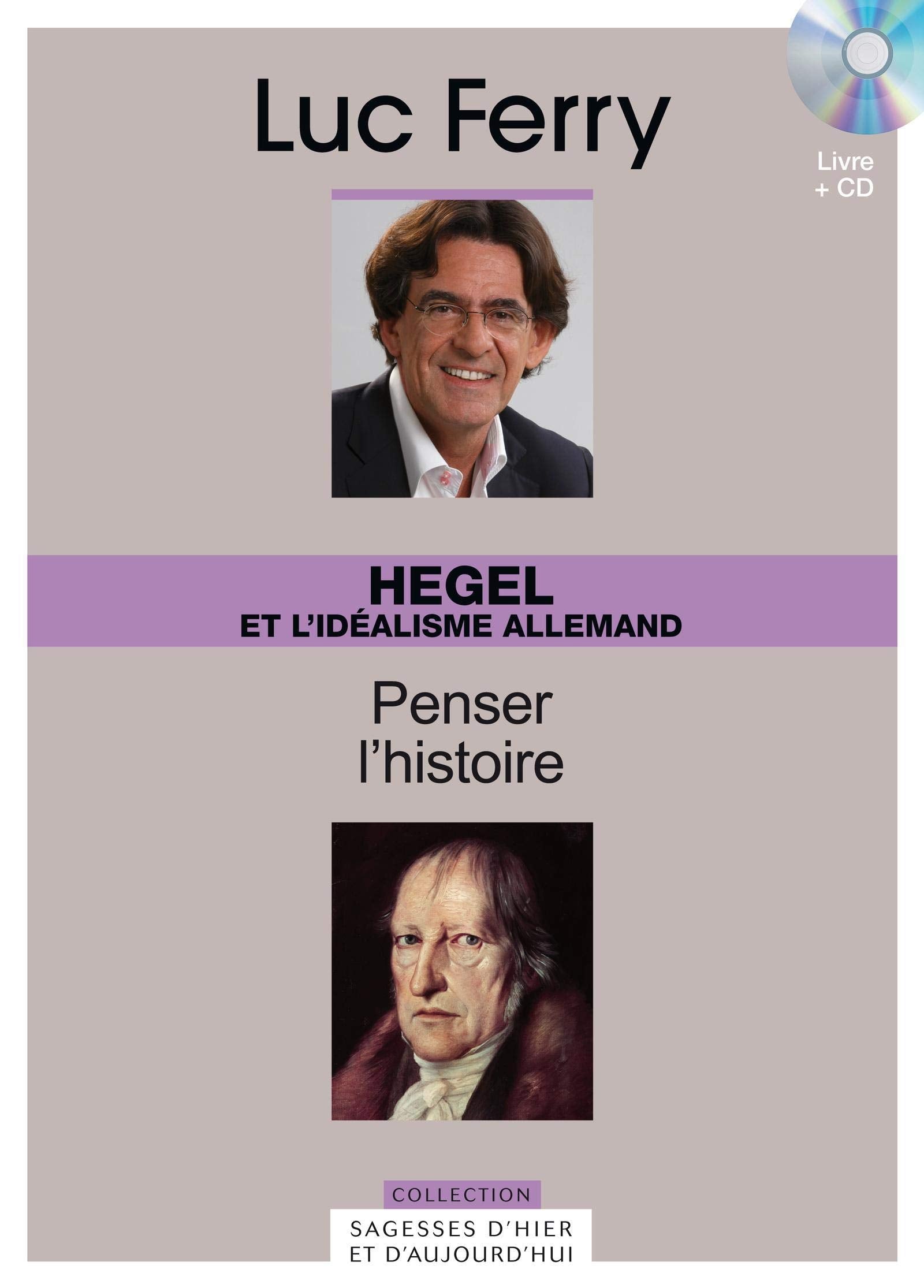 HEGEL ET L'IDEALISME ALLEMAND - PENSER L'HISTOIRE. VOLUME 12AVEC CD-ROM (12) 9782810505388