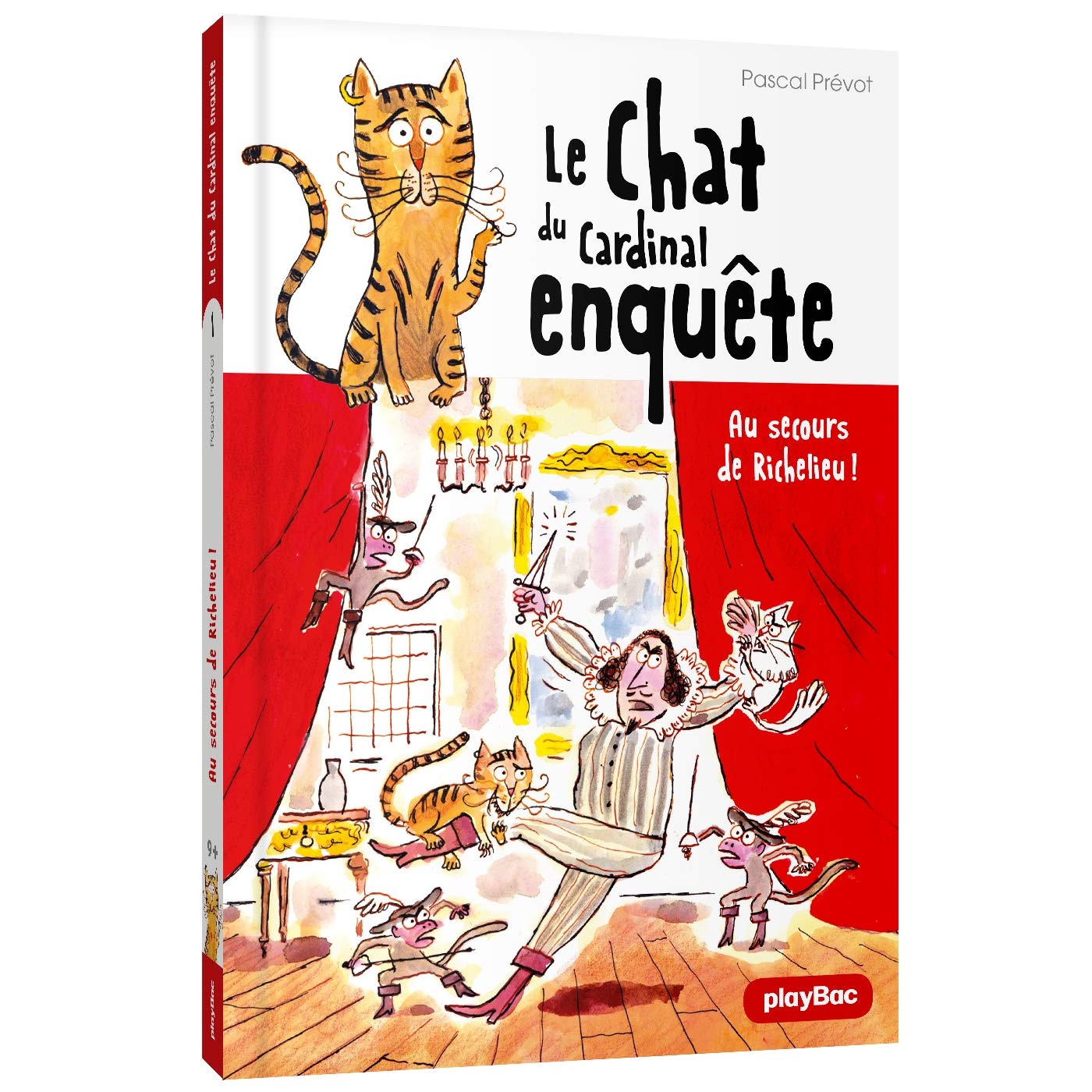 Le Chat du Cardinal - Au secours de Richelieu ! - Tome 1 9782809661033