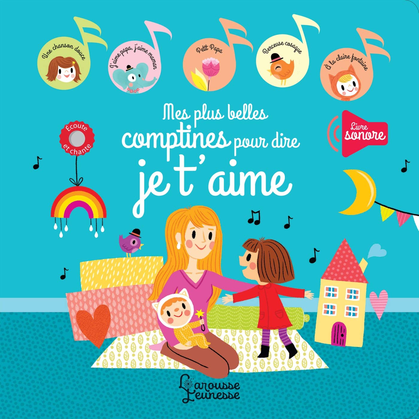 Mes plus belles comptines pour dire je t'aime 9782035992048