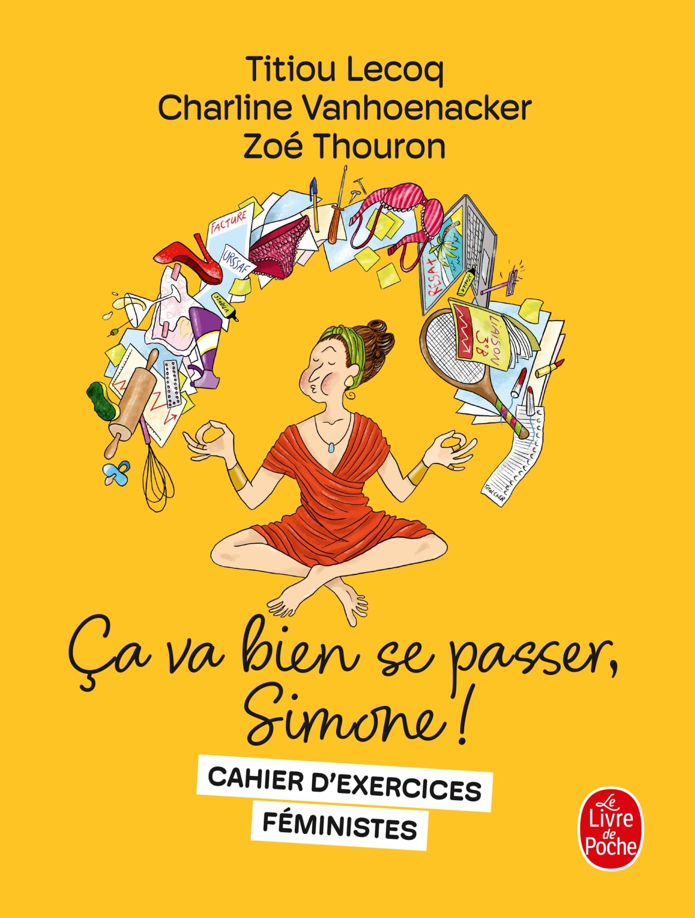 Ça va bien se passer, Simone !: Cahier d'exercices féministes 9782253238829