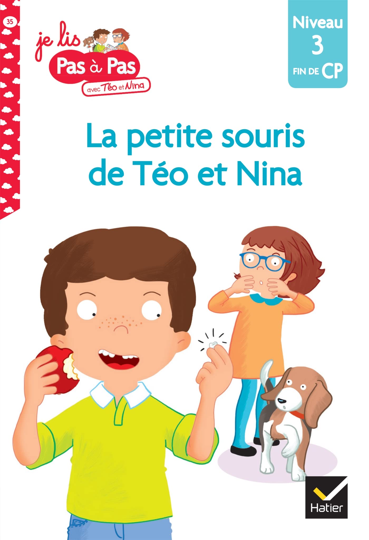 Téo et Nina Fin de CP Niveau 3 - La petite souris de Téo et Nina 9782401076174