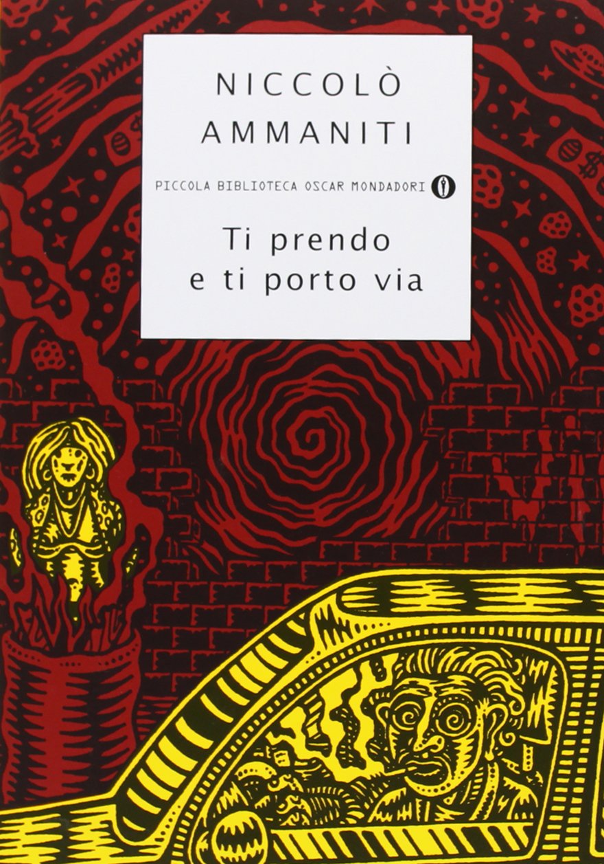 Ti prendo e ti porto via 9788804476795