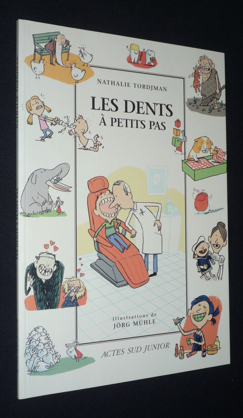 Les Dents à petits pas 9782742751136