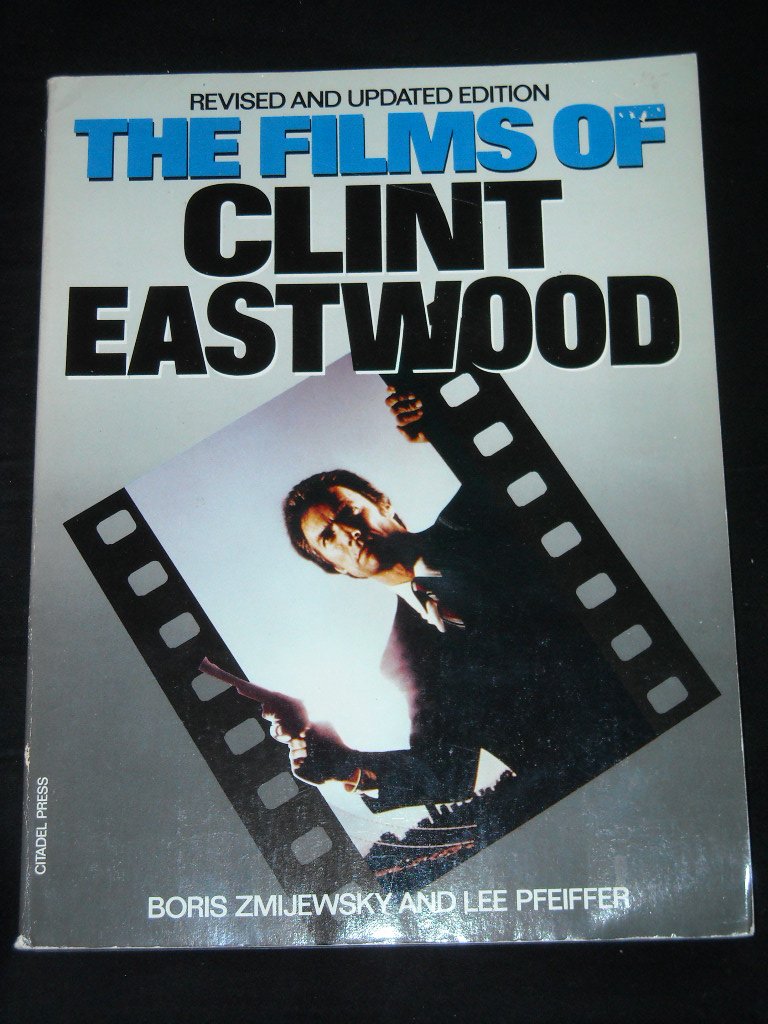 Films of Clint Eastwood 9780806510941