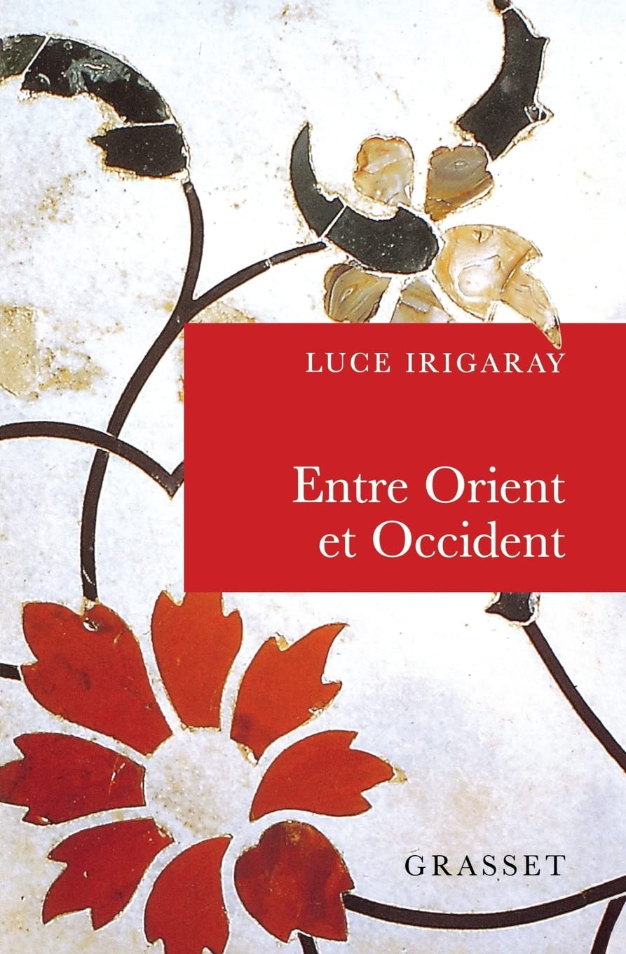 Entre Orient et Occident 9782246581215