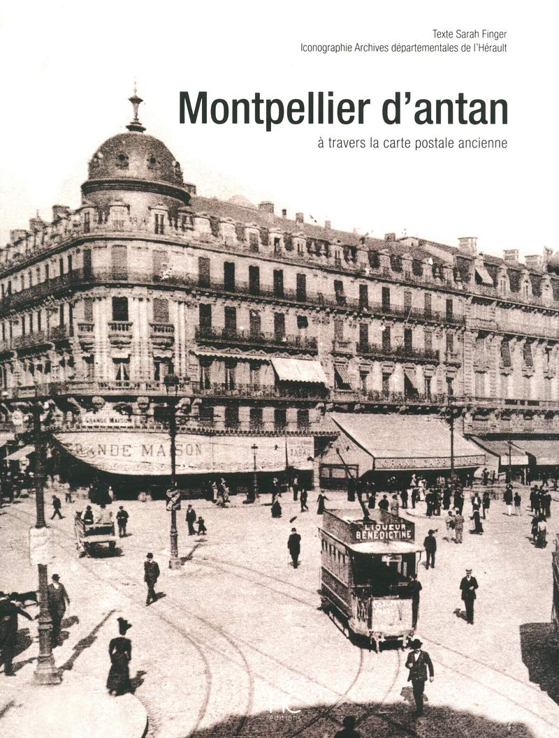 Montpellier d'antan 9782911207365