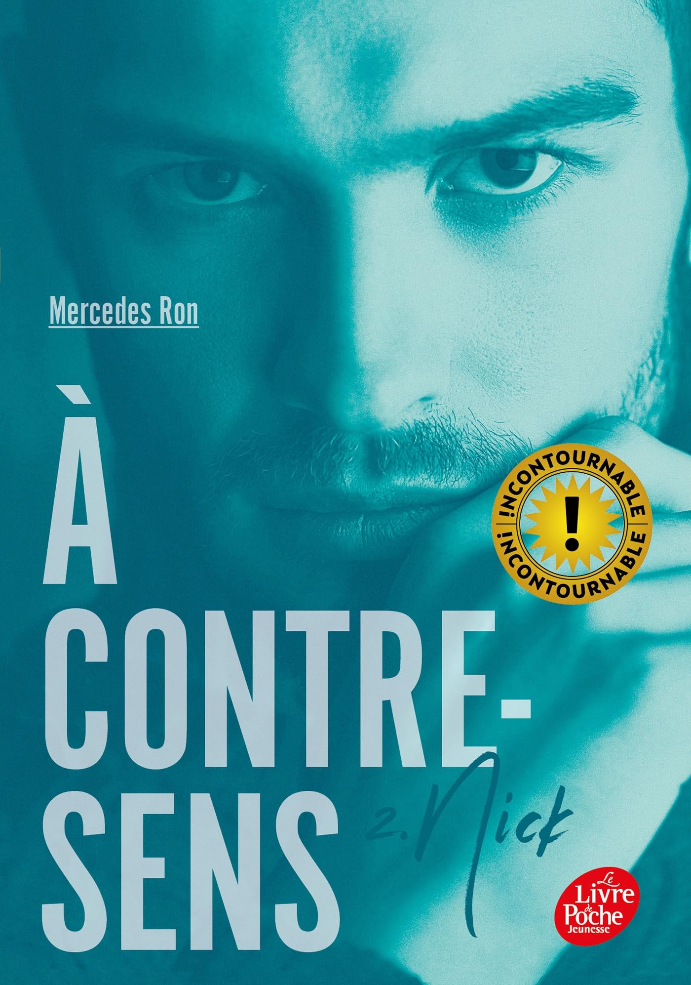 À contre-sens - Tome 2 - Nick: Nick 9782017155096