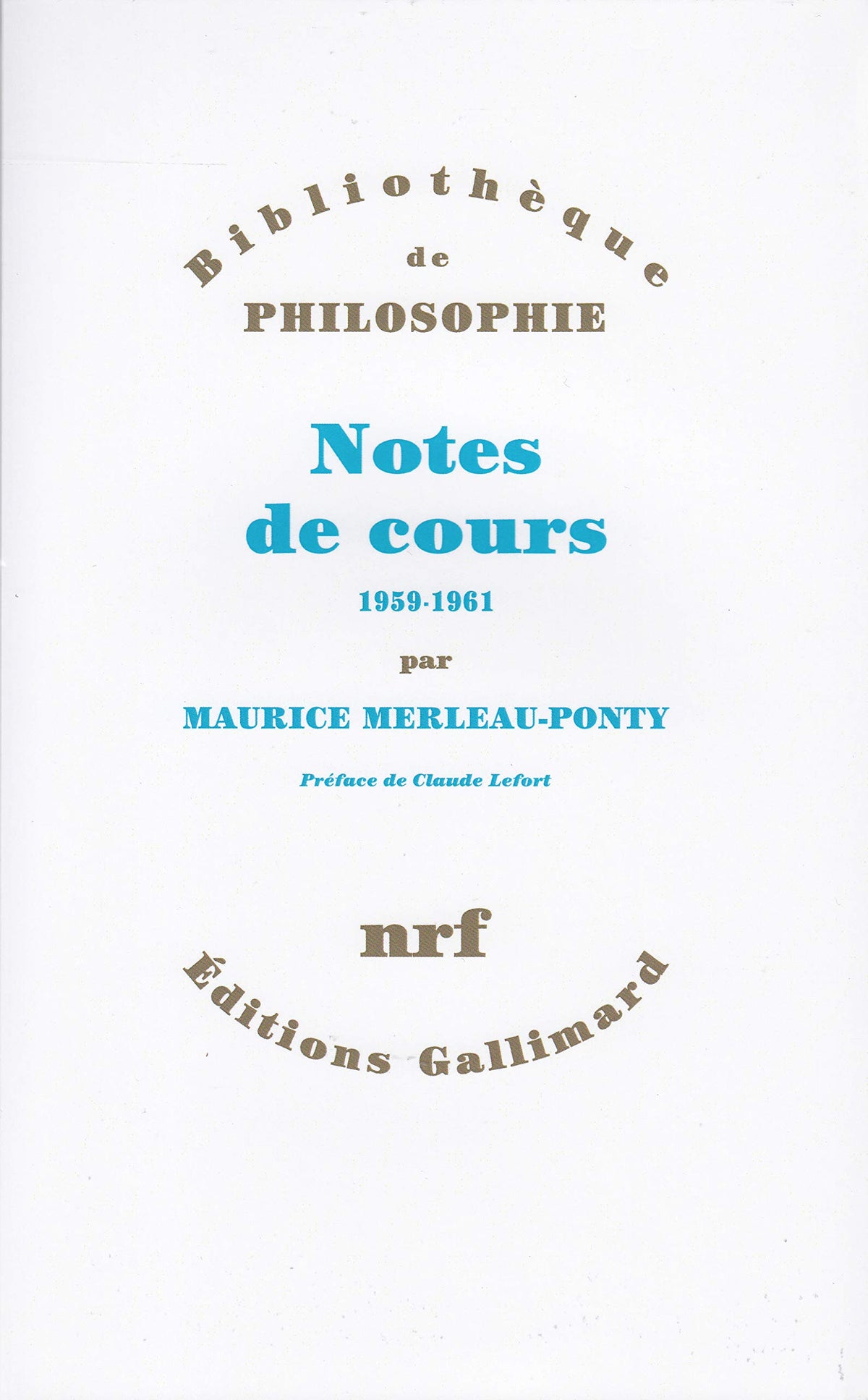 Notes des cours au Collège de France: (1958-1959 et 1960-1961) 9782070739813