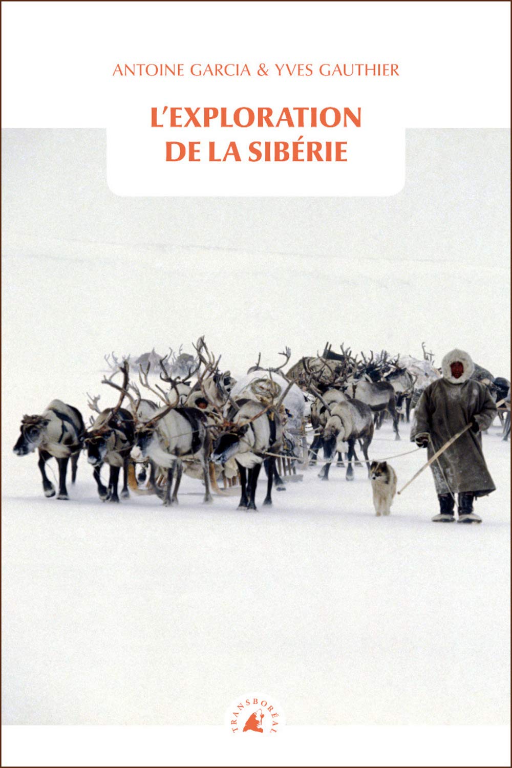 L'exploration de la Sibérie 9782361570705