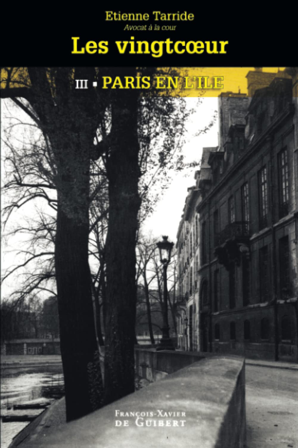 Les vingtcoeur: 3. Paris en l'île 9782755402971