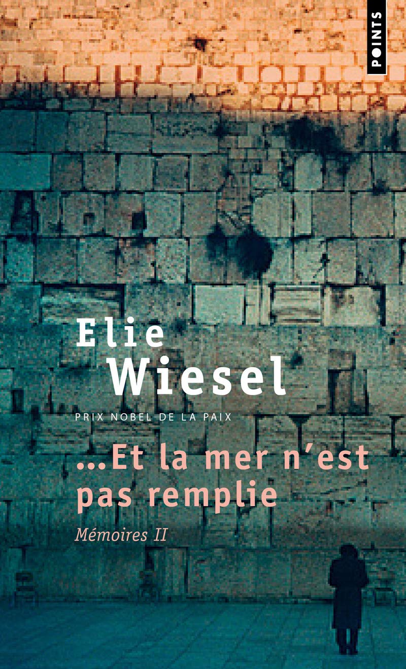 Et la mer n'est pas remplie. Mémoires (2) 9782020339216