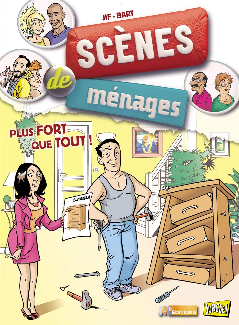 Scènes de ménages - tome 3 Plus fort que tout ! (03) 9782822201926