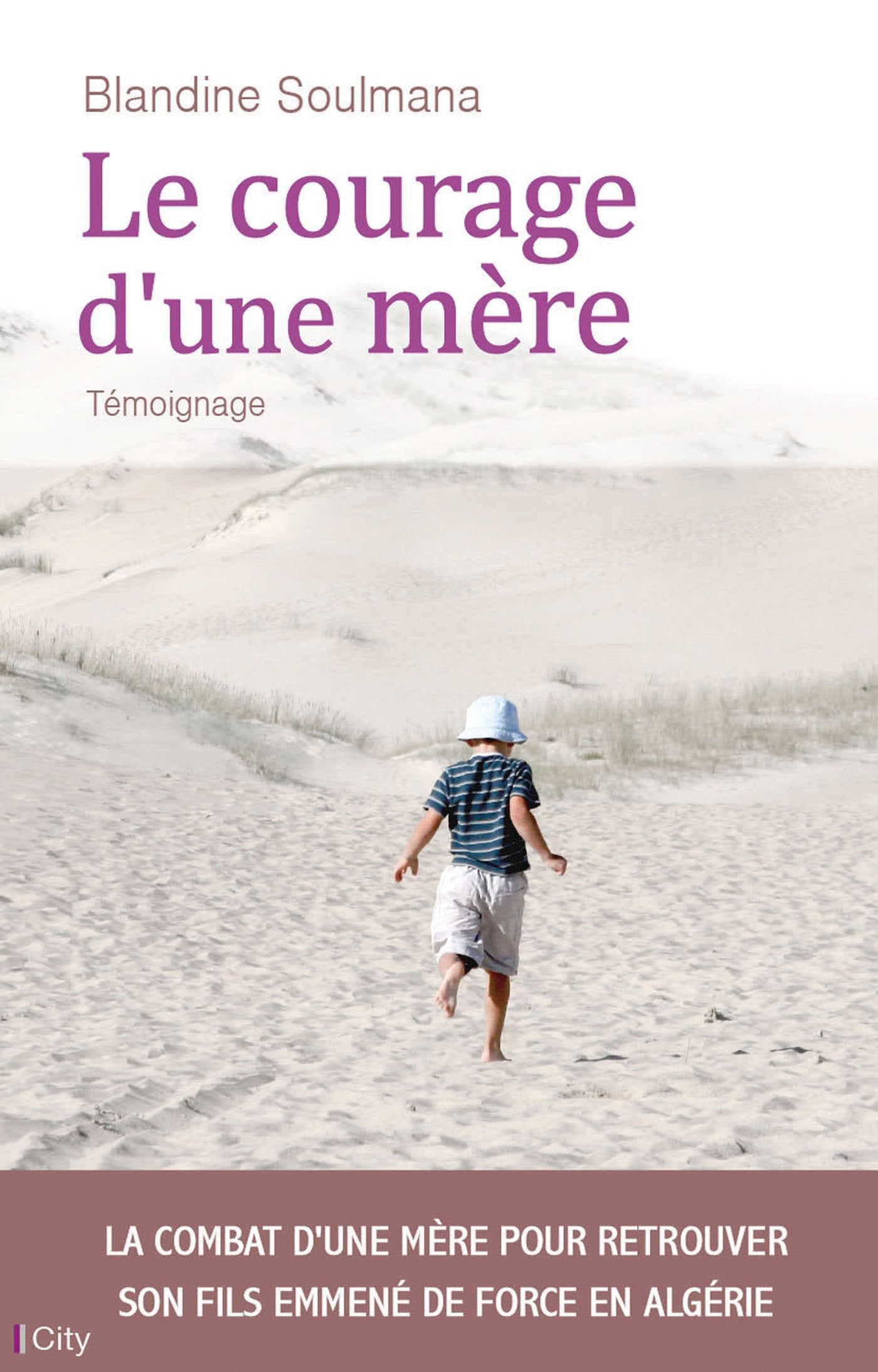 Le courage d'une mère 9782824608044