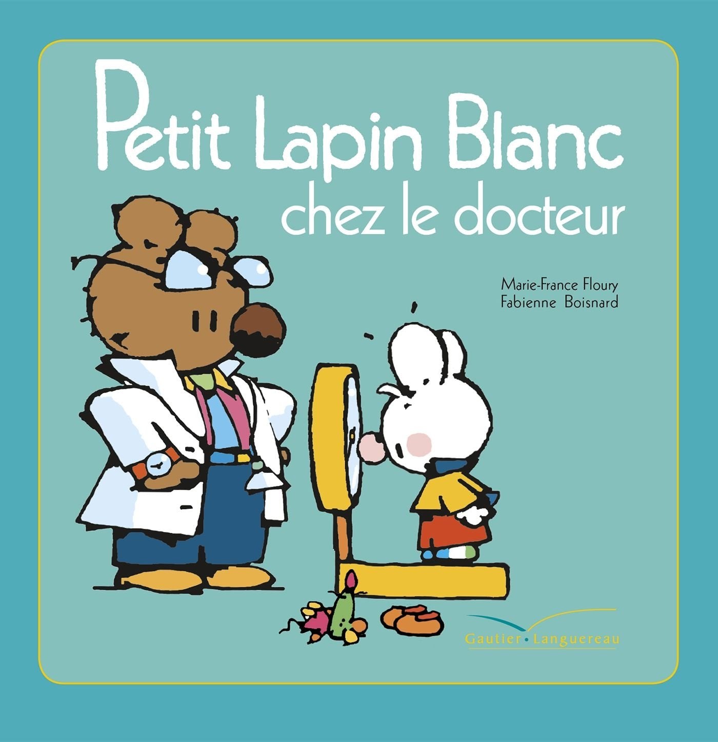 Petit Lapin Blanc chez le docteur 9782013942911