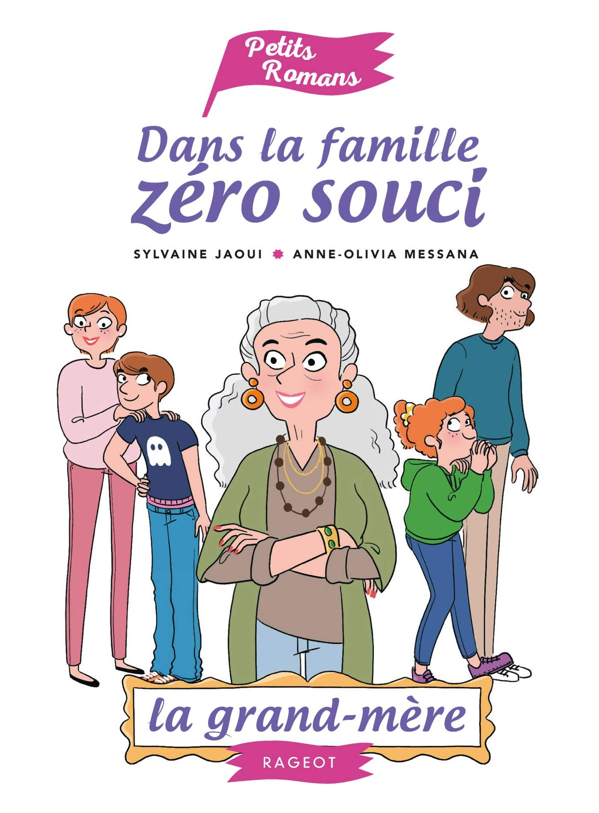 Dans la famille Zéro Souci... La grand-mère 9782700252460