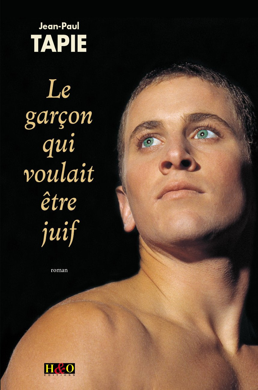 Le garçon qui voulait être juif 9782845470743