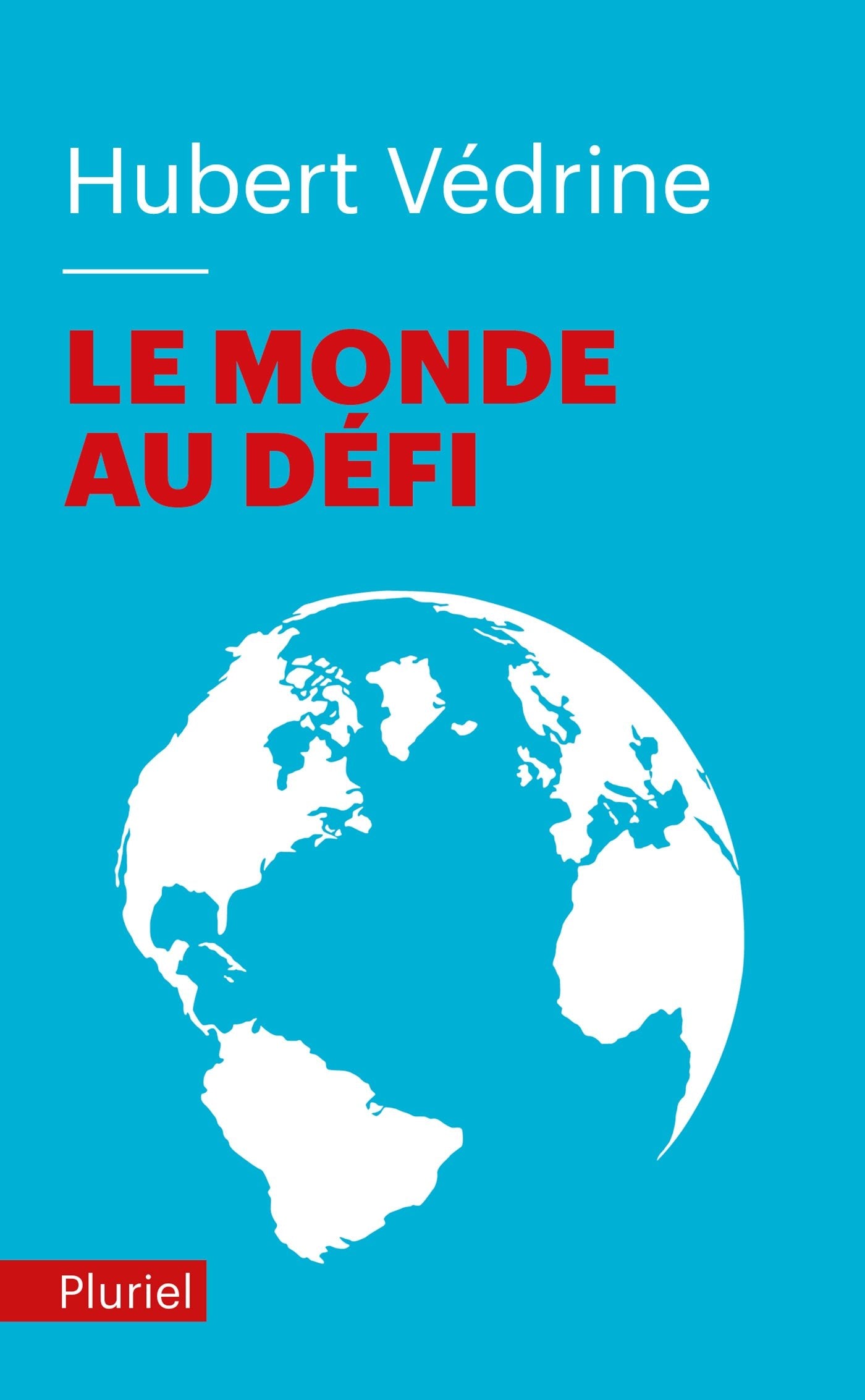 Le monde au défi 9782818505335