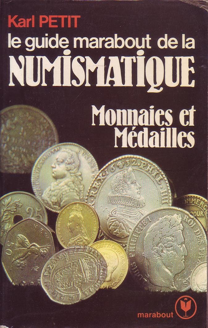Le Guide Marabout de la numismatique (Collection Marabout service) 9782853091008