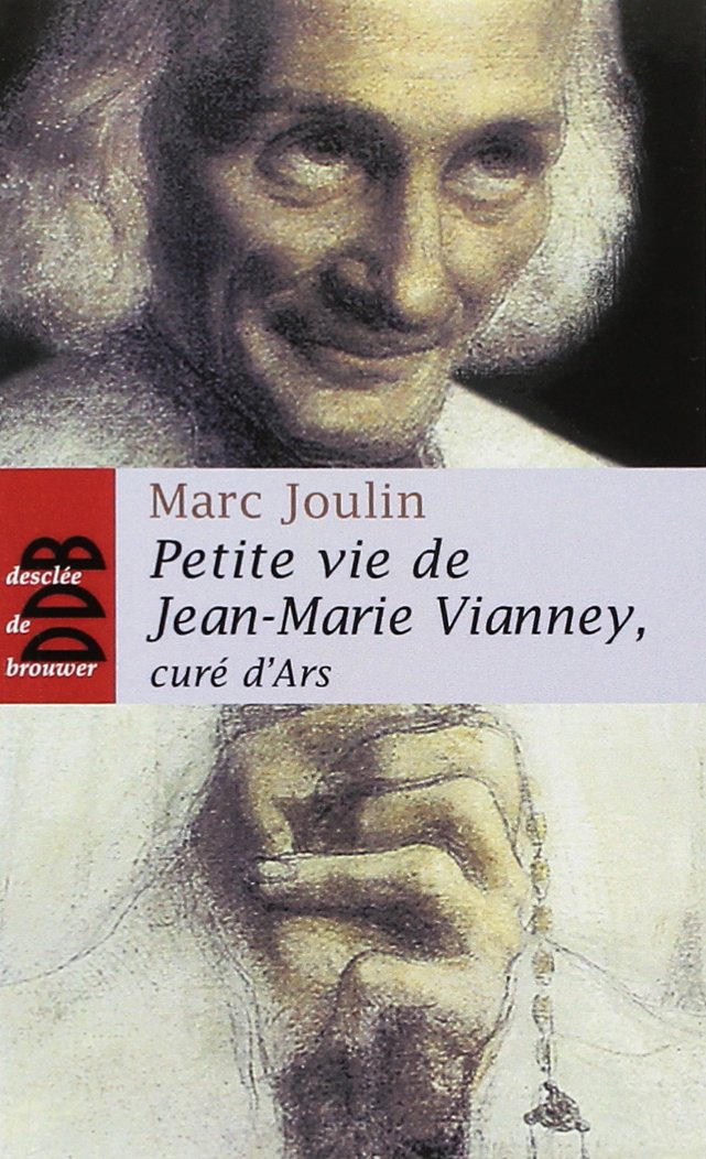 Petite vie de Jean-Marie Vianney, curé d'Ars 9782220058887