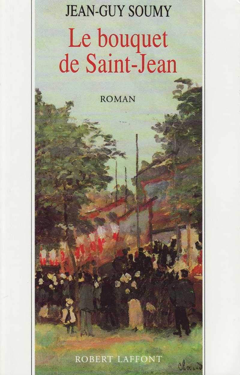 Les moissons délaissées, tome 3 : Le Bouquet de Saint-Jean 9782221079225