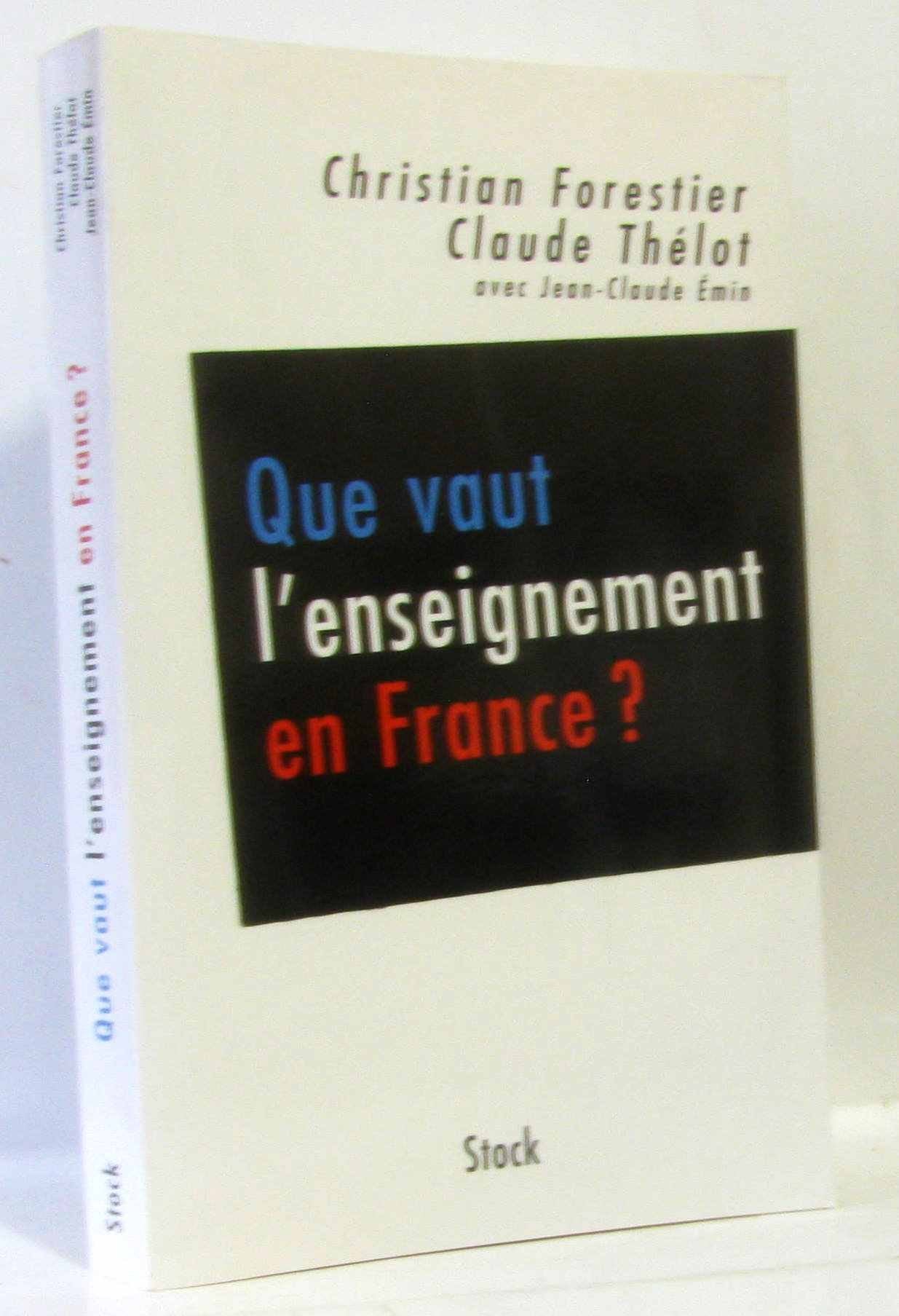 Que vaut l'enseignement en France ? 9782234060326