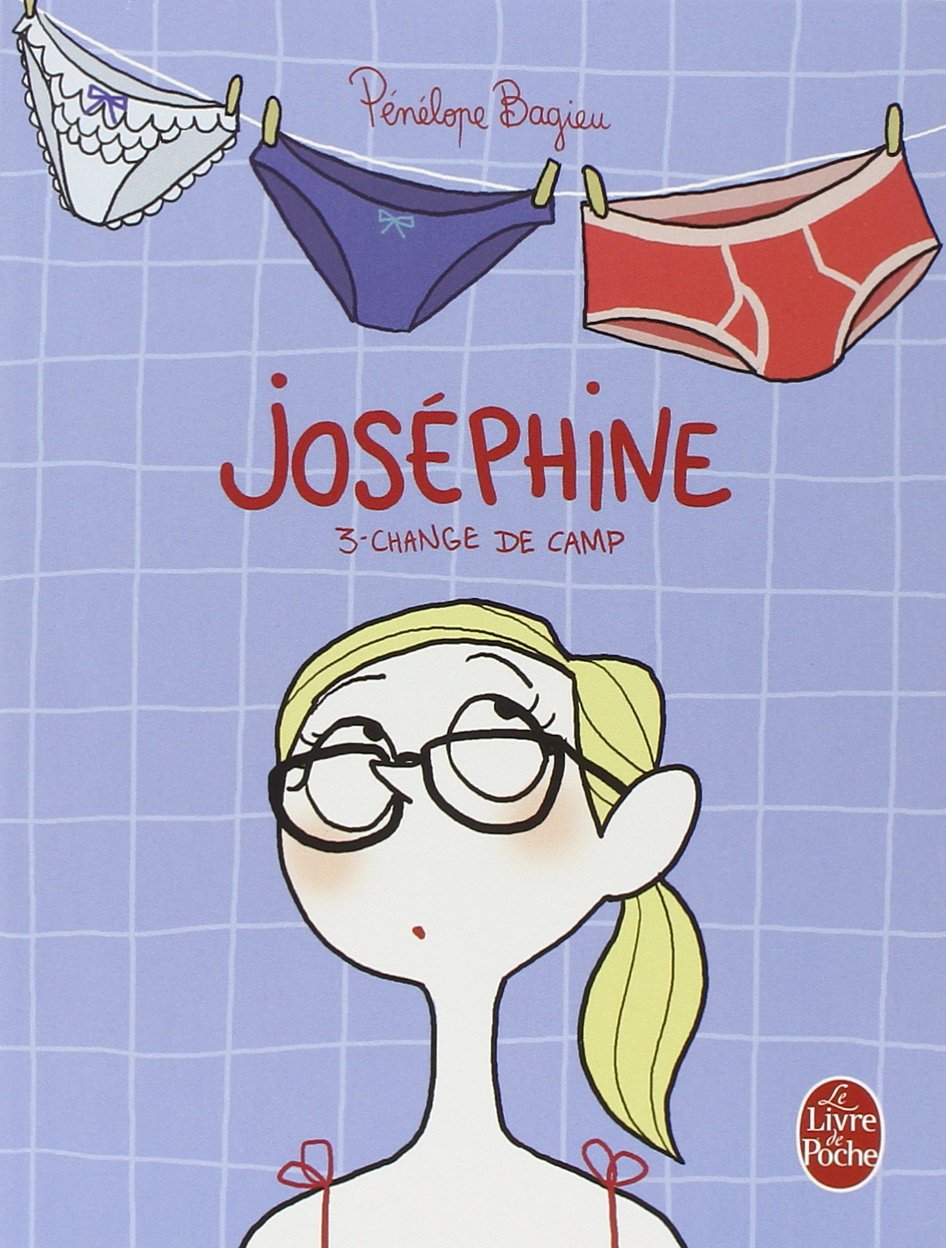 Joséphine 3 : Change de camp (Joséphine, Tome 3) 9782253131854