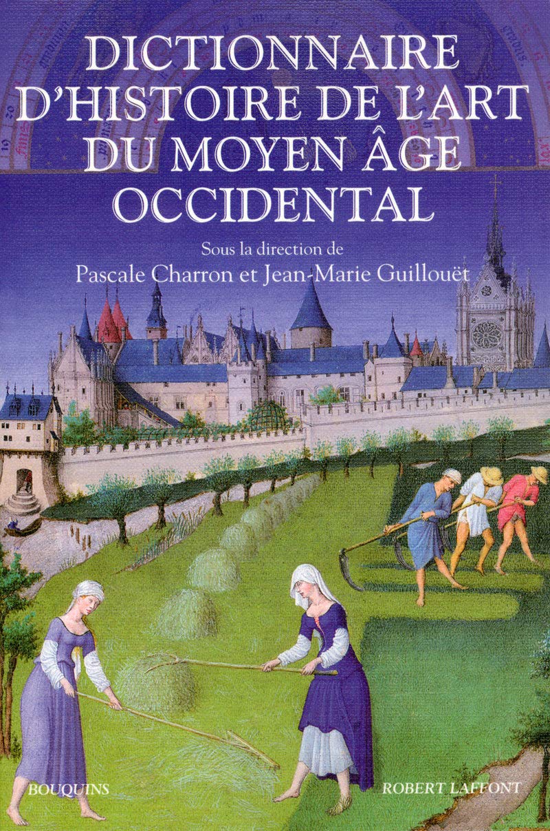 Dictionnaire d'histoire de l'art au Moyen Âge occidental 9782221103258